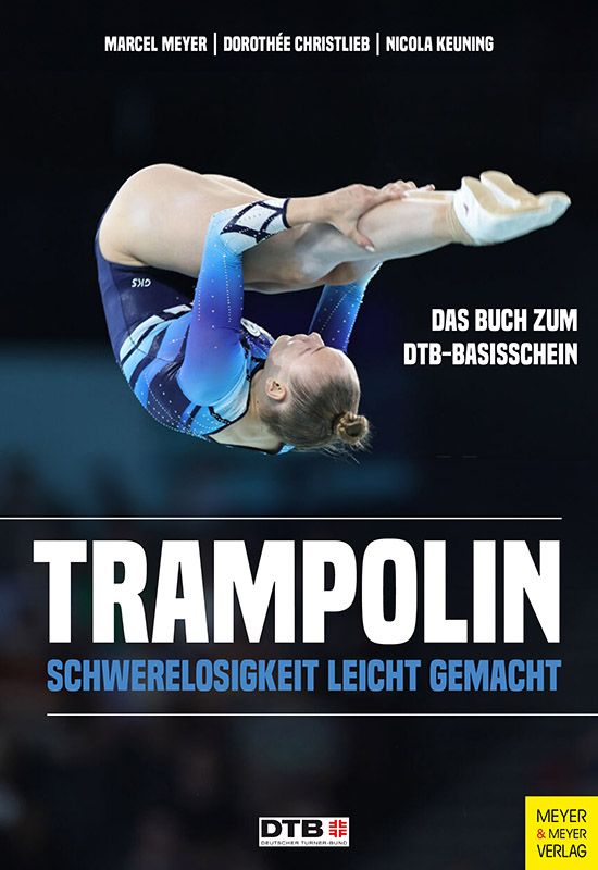 Buchcover mit dem Titel „Trampolin“. Eine Turnerin in der Luft. Text: „Das Buch zum DTB-Basisschein“. Autoren und Verlag sind angegeben.