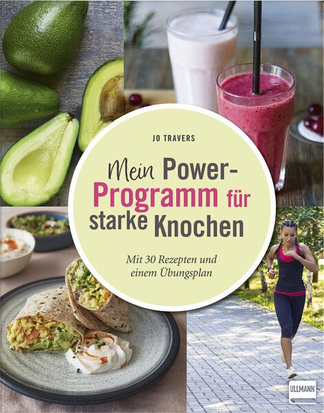 Buchcover mit Avocado, Smoothies und einer Frau beim Joggen. Titel: Mein Power-Programm für starke Knochen.