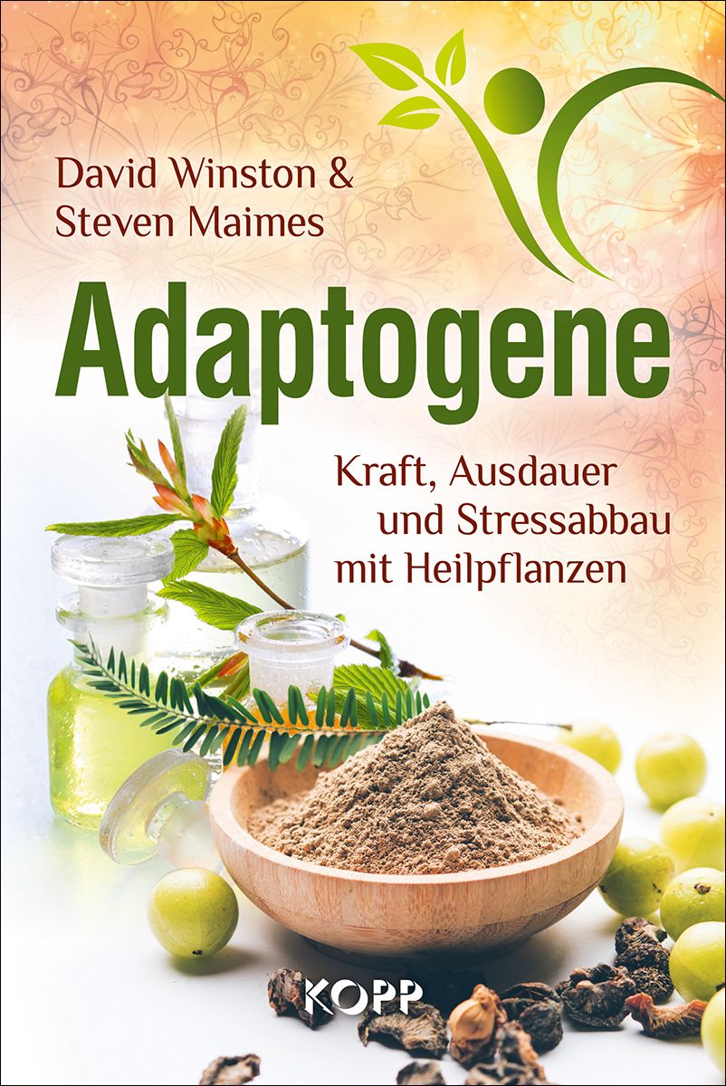 Buchcover mit Titel "Adaptogene". Autoren: David Winston & Steven Maimes. Abbildung von Pflanzen, Pulver und Flaschen.