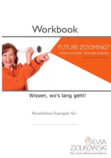 Workbook Future Zooming. Cover mit Frau, die durch ein Fernrohr blickt. Titel: Future Zooming. Text: Wissen, wo's lang geht!