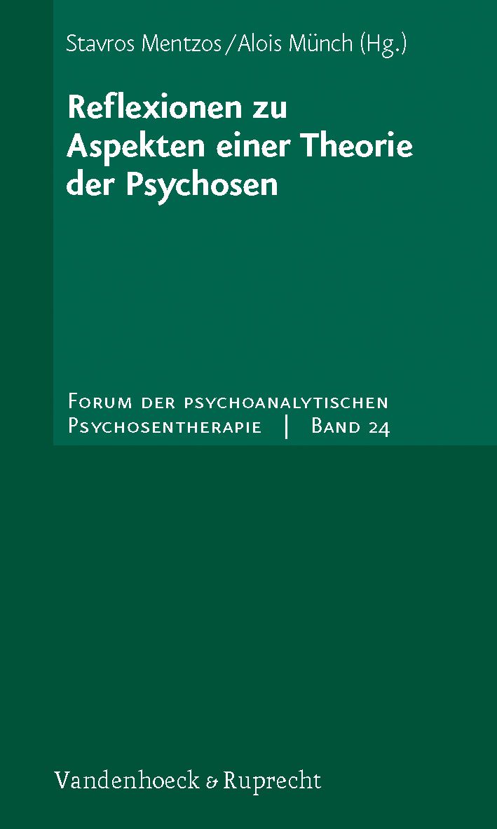 Buchcover mit Titel "Reflexionen zu Aspekten einer Theorie der Psychosen". Herausgeber: Stavros Mentzos/Alois Münch. Verlag Vandenhoeck & Ruprecht.