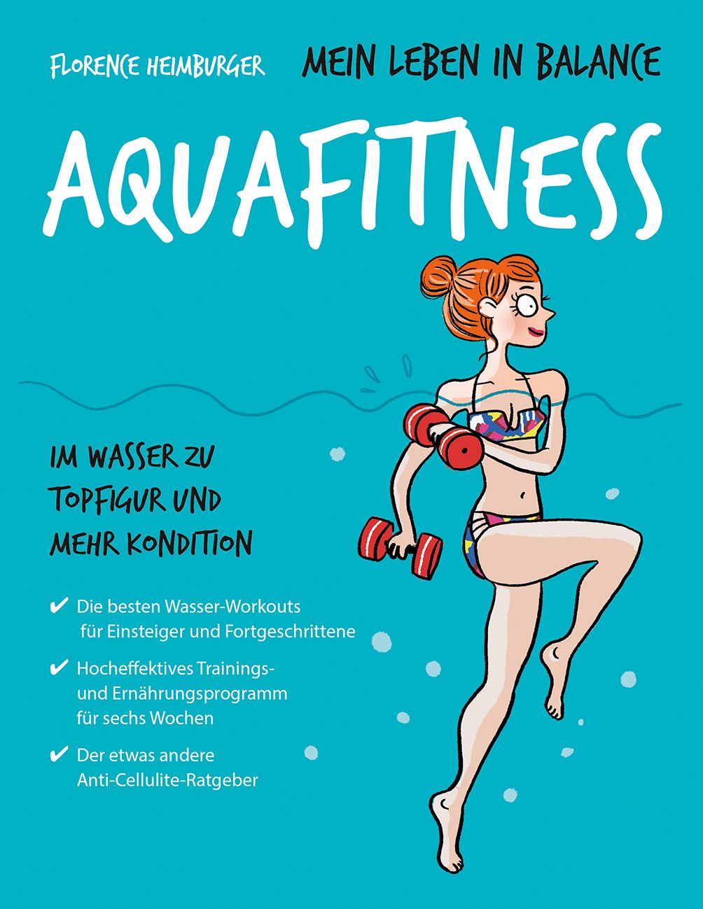 Buchcover mit Titel „Mein Leben in Balance Aquafitness“. Cartoon einer Frau mit Hanteln im Wasser. Text: Wasser-Workouts, Trainingsprogramm.