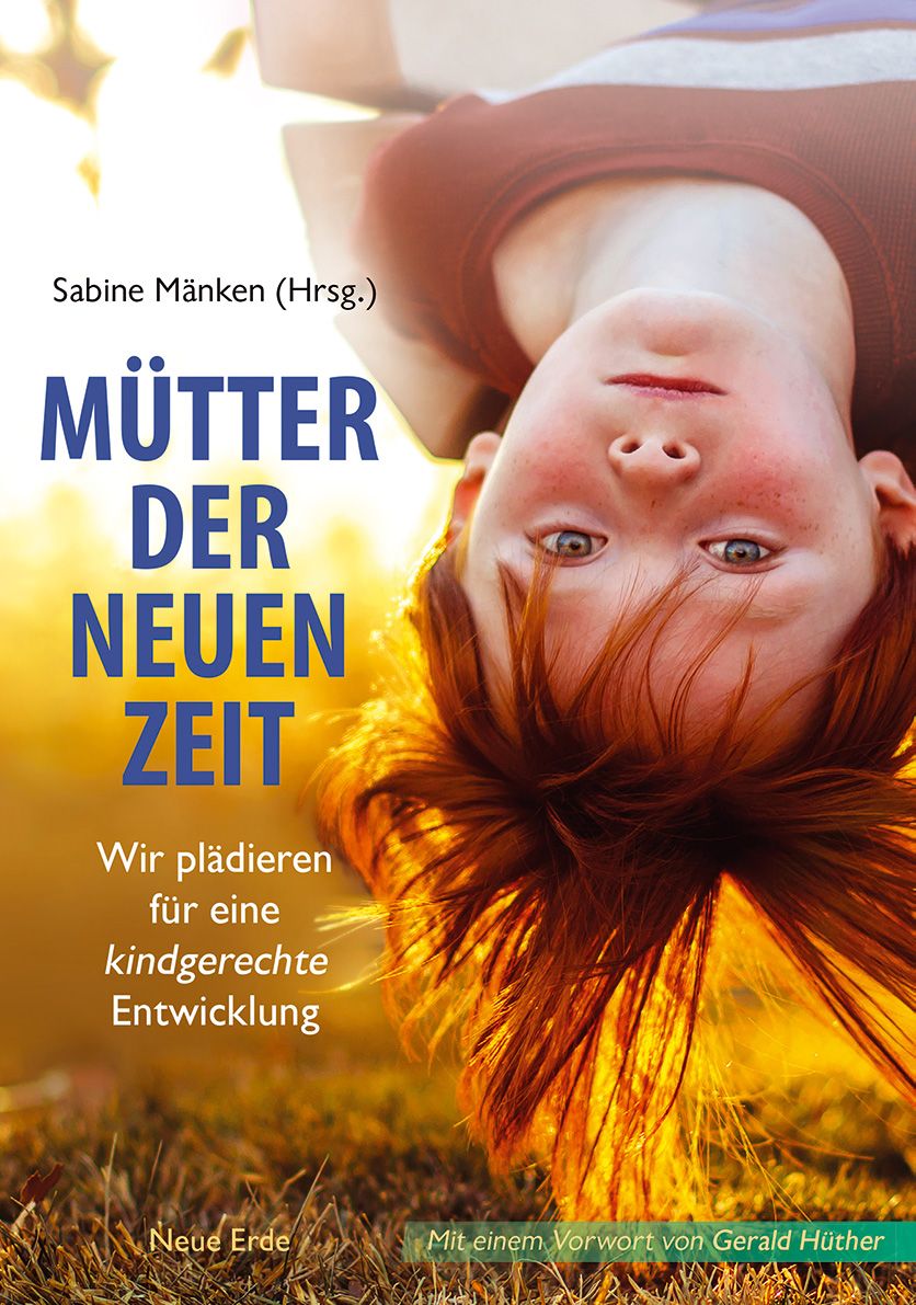 Buchcover mit Titel "Mütter der Neuen Zeit". Autorin: Sabine Mänken. Kind mit roten Haaren im Hintergrund. Verlag: Neue Erde.