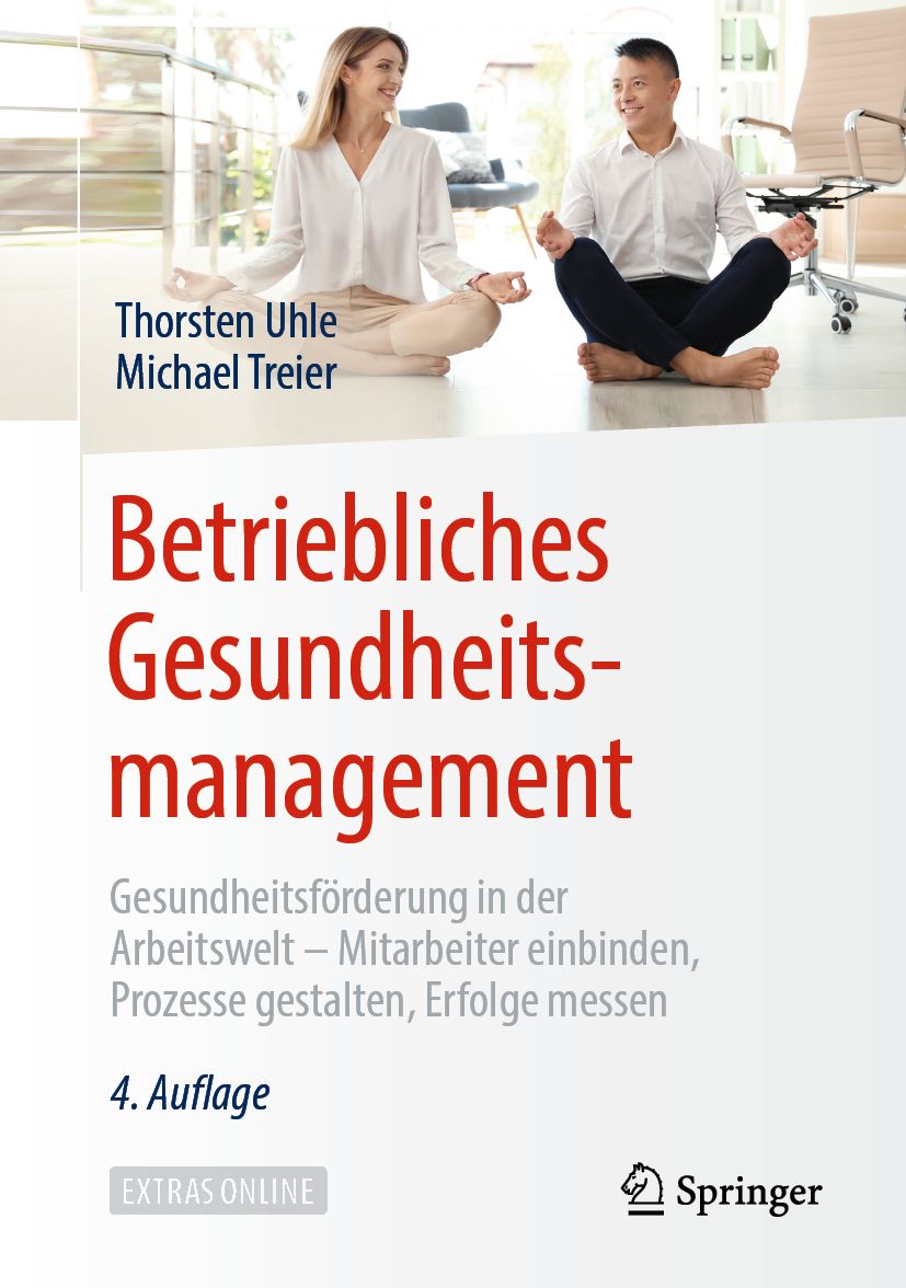 Buchcover mit Titel "Betriebliches Gesundheitsmanagement". Autoren: Thorsten Uhle, Michael Treier. Verlag Springer. 4. Auflage.