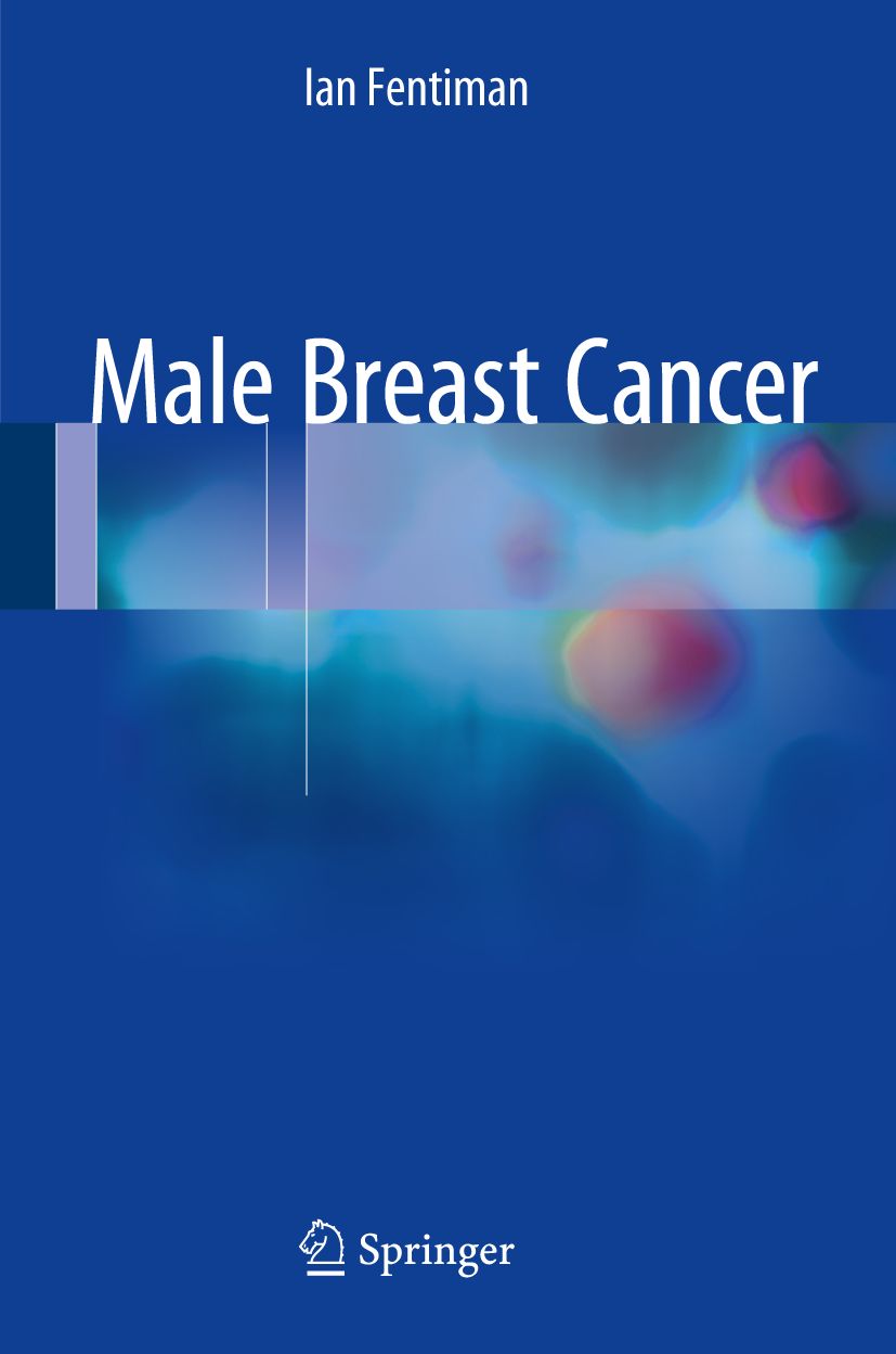 Buchcover mit dem Titel "Male Breast Cancer" von Ian Fentiman. Logo von Springer unten rechts.