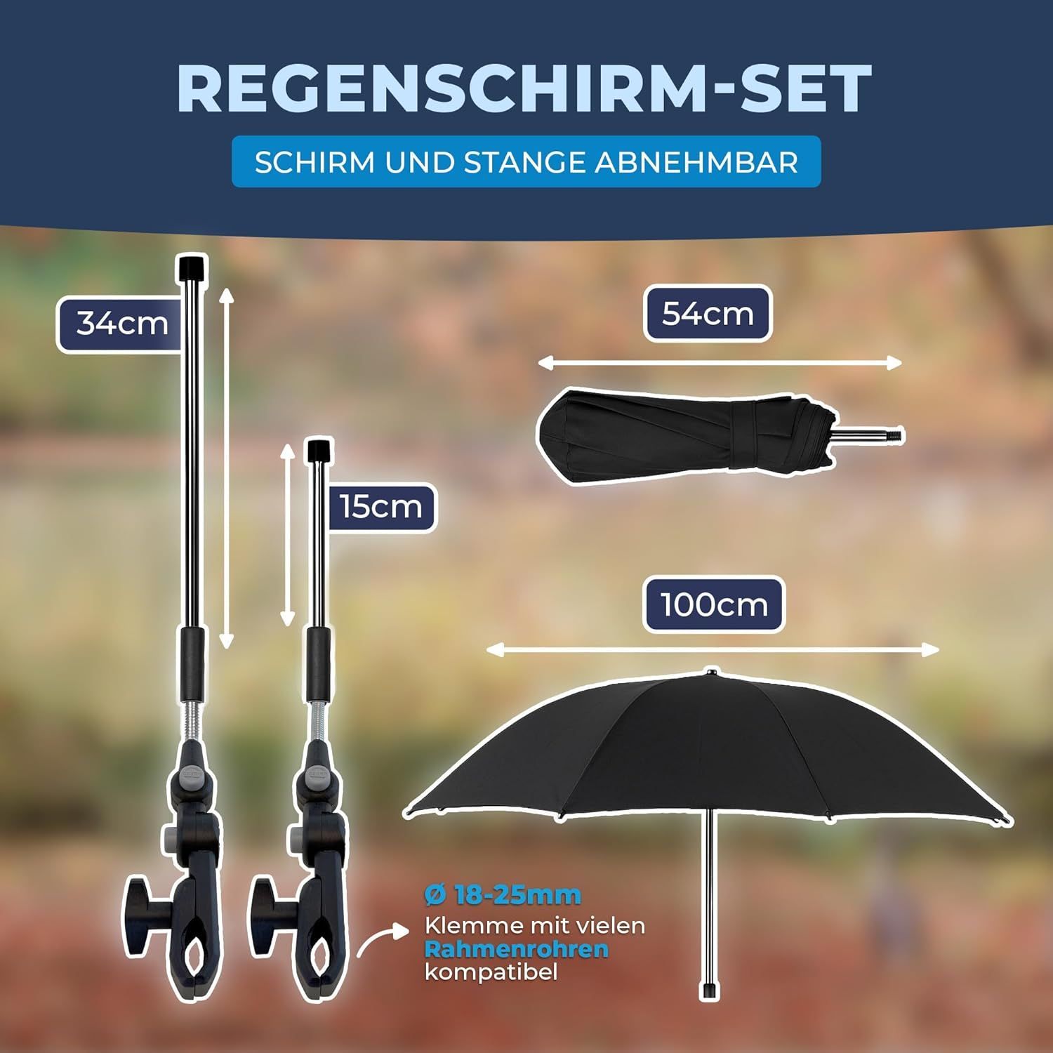 Regenschirm-Set mit abnehmbarem Schirm und Stange. Maße: 34cm, 15cm, 54cm (geschlossen), 100cm (offen). Klemme für 18-25mm Rohre.