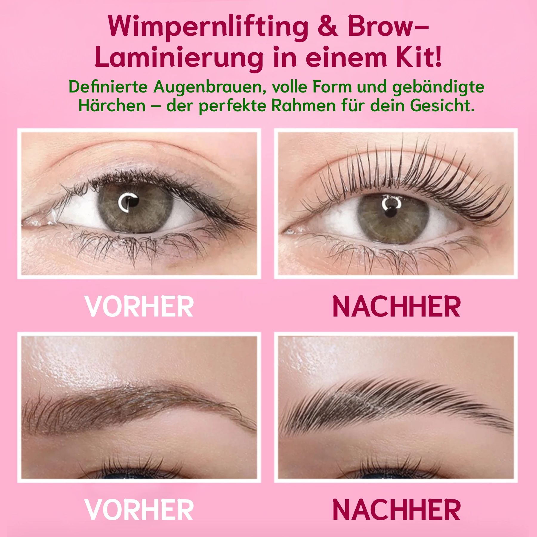 Vorher-Nachher-Vergleich von Augen. Augenbrauen und Wimpern sind verändert.
