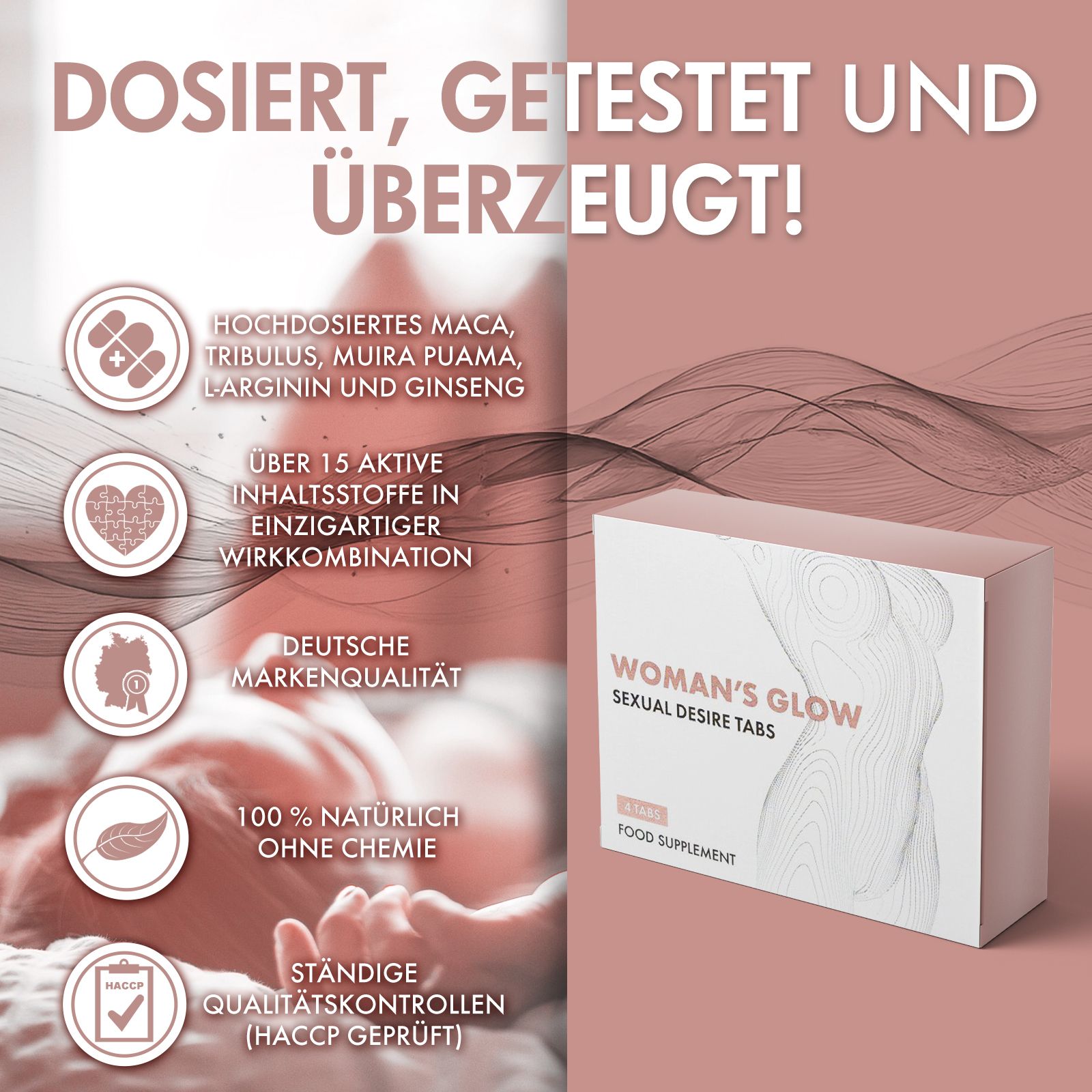 WOMAN'S GLOW-Verpackung. Text: Dosiert, getestet und überzeugt!