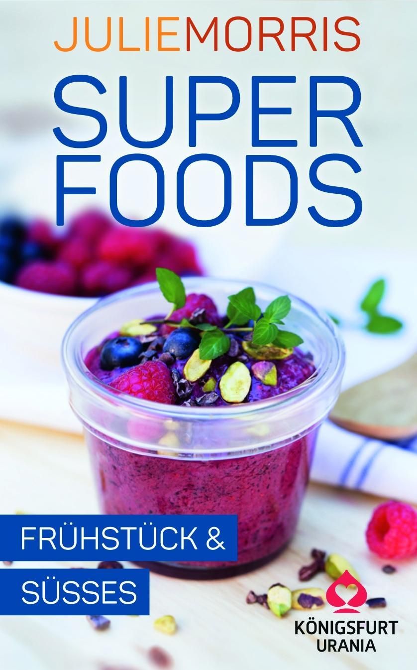 Superfoods - Frühstück & Süßes, Rezeptkarten Wohlfühlkarten