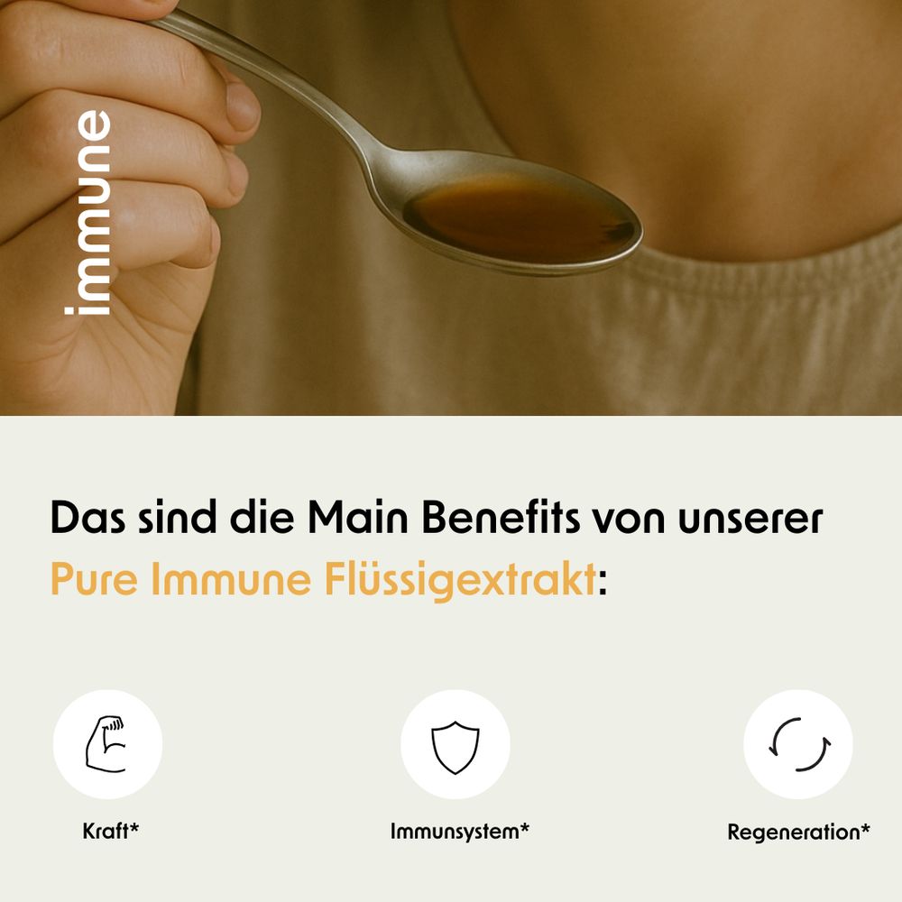 Löffel mit brauner Flüssigkeit. Text: Pure Immune Flüssigextrakt. Grafiken: Kraft, Immunsystem, Regeneration.