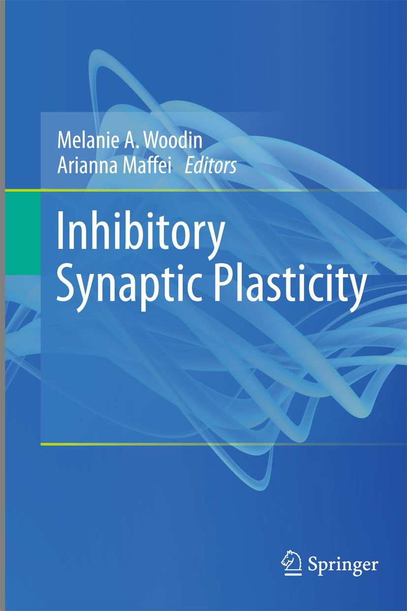 Buchcover mit dem Titel "Inhibitory Synaptic Plasticity". Autoren: Melanie A. Woodin, Arianna Maffei. Verlag: Springer.