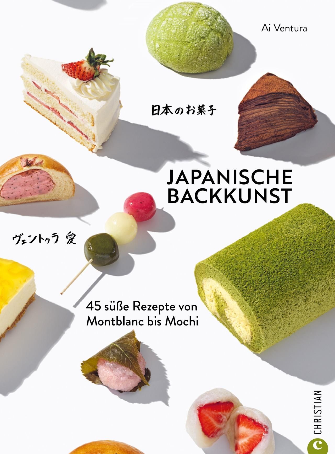Buchcover mit japanischen Backwaren. Titel: JAPANISCHE BACKKUNST. Untertitel: 45 süße Rezepte von Montblanc bis Mochi. Verschiedene Gebäckstücke.