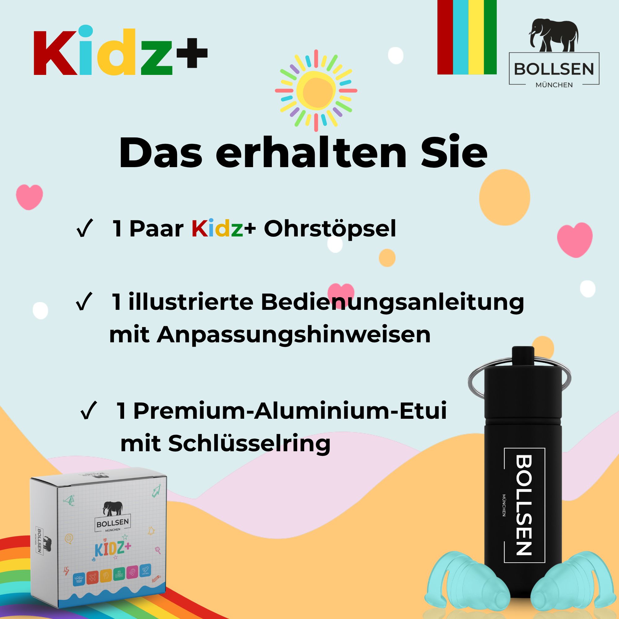 Lieferumfang BOLLSEN Kidz+: 1 Paar Ohrstöpsel, Anleitung, Premium-Aluminium-Etui mit Schlüsselring.