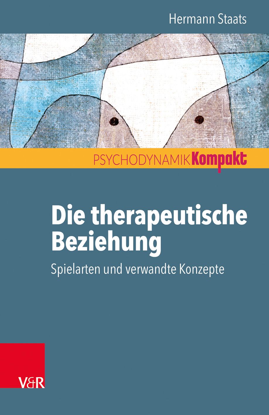 Buchcover: "Die therapeutische Beziehung". Titel in Weiß, Autor Hermann Staats. Verlag V&R. Hintergrund: abstrakte Kunst in Blau- und Grautönen.