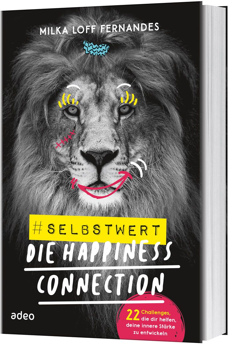 Buchcover mit Löwenkopf, verziert mit Zeichnungen. Titel: #SELBSTWERT DIE HAPPINESS CONNECTION. Autor: Milka Loff Fernandes. Verlag: adeo. 22 Challenges.