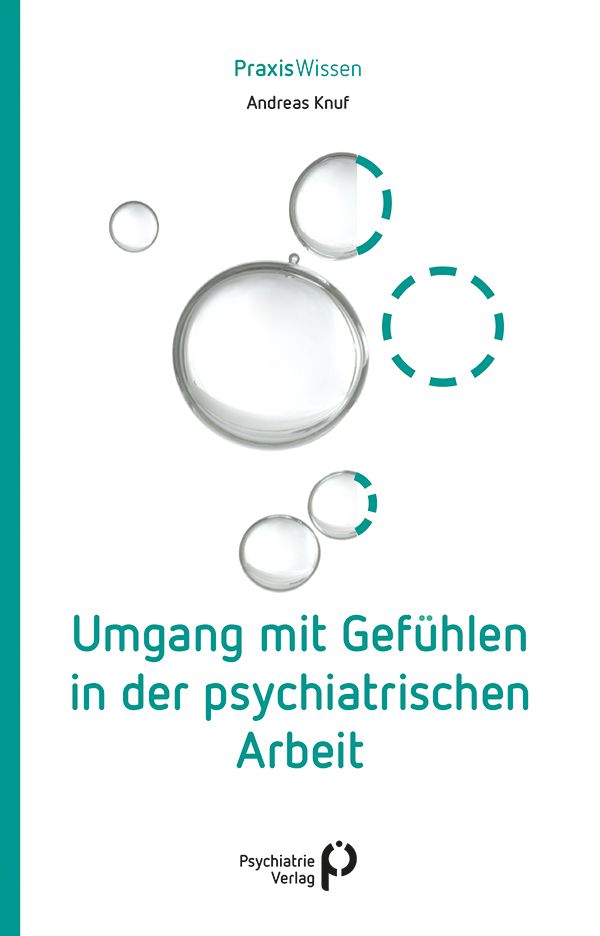 Buchcover: Umgang mit Gefühlen in der psychiatrischen Arbeit. Titel, Autor, Verlag und grafische Elemente.