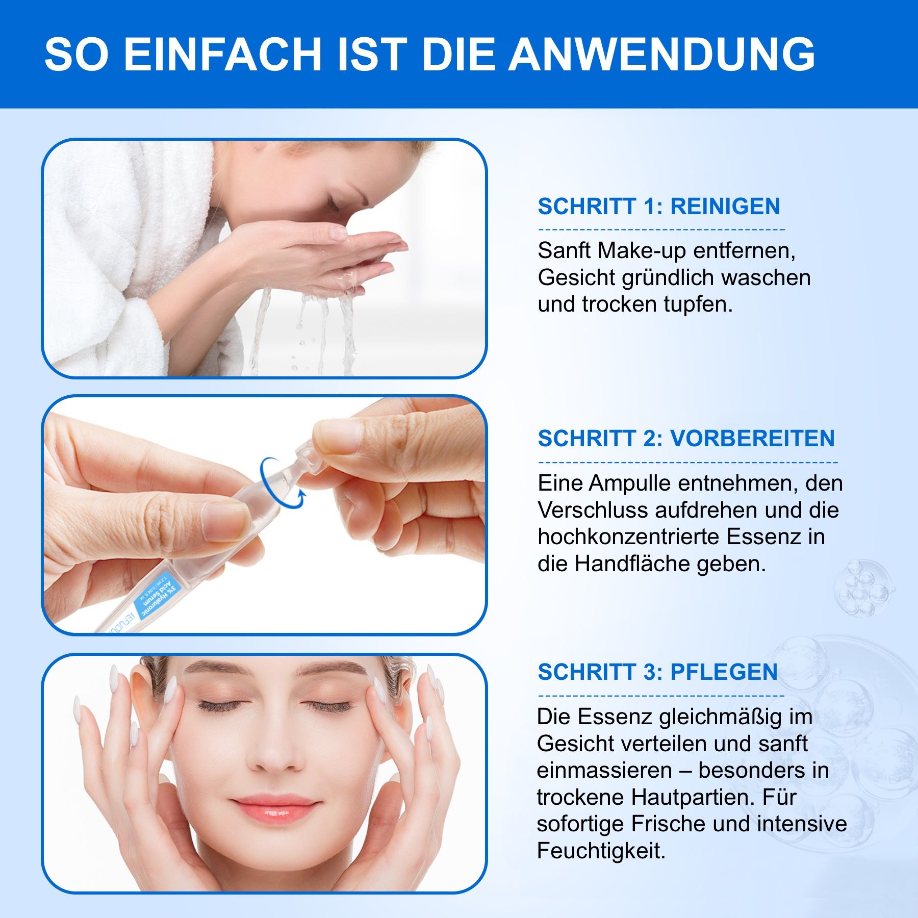 Anwendungsschritte. Text: Reinigen, vorbereiten, pflegen. Frau wäscht Gesicht, öffnet Ampulle, massiert Serum.