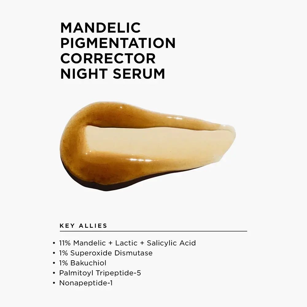 Serumtropfen. Text: Mandelic Pigmentation Corrector Night Serum. Inhaltsstoffe: 11% Mandelsäure, 1% Bakuchiol.