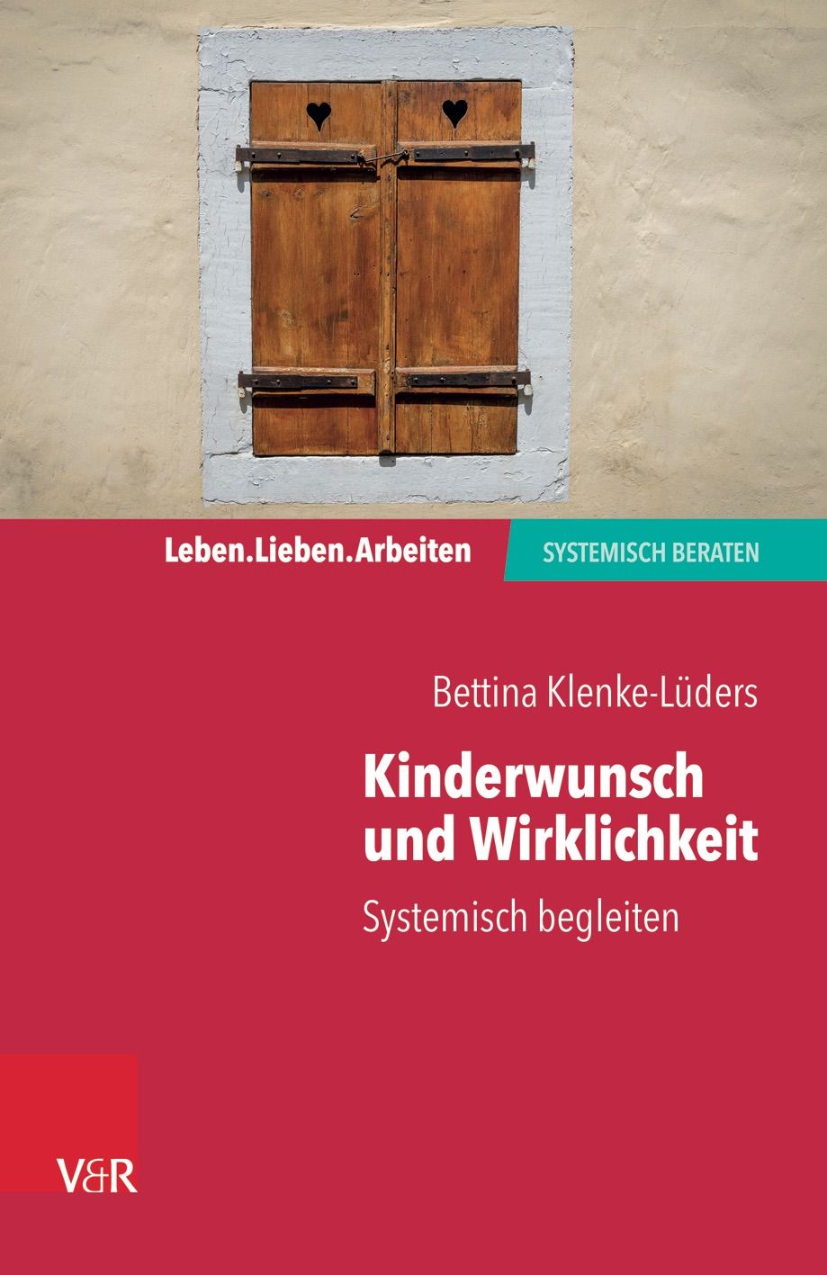 Buchcover: Titel "Kinderwunsch und Wirklichkeit". Autorin: Bettina Klenke-Lüders. Verlag V&R. Roter Hintergrund, Fenster im Hintergrund.