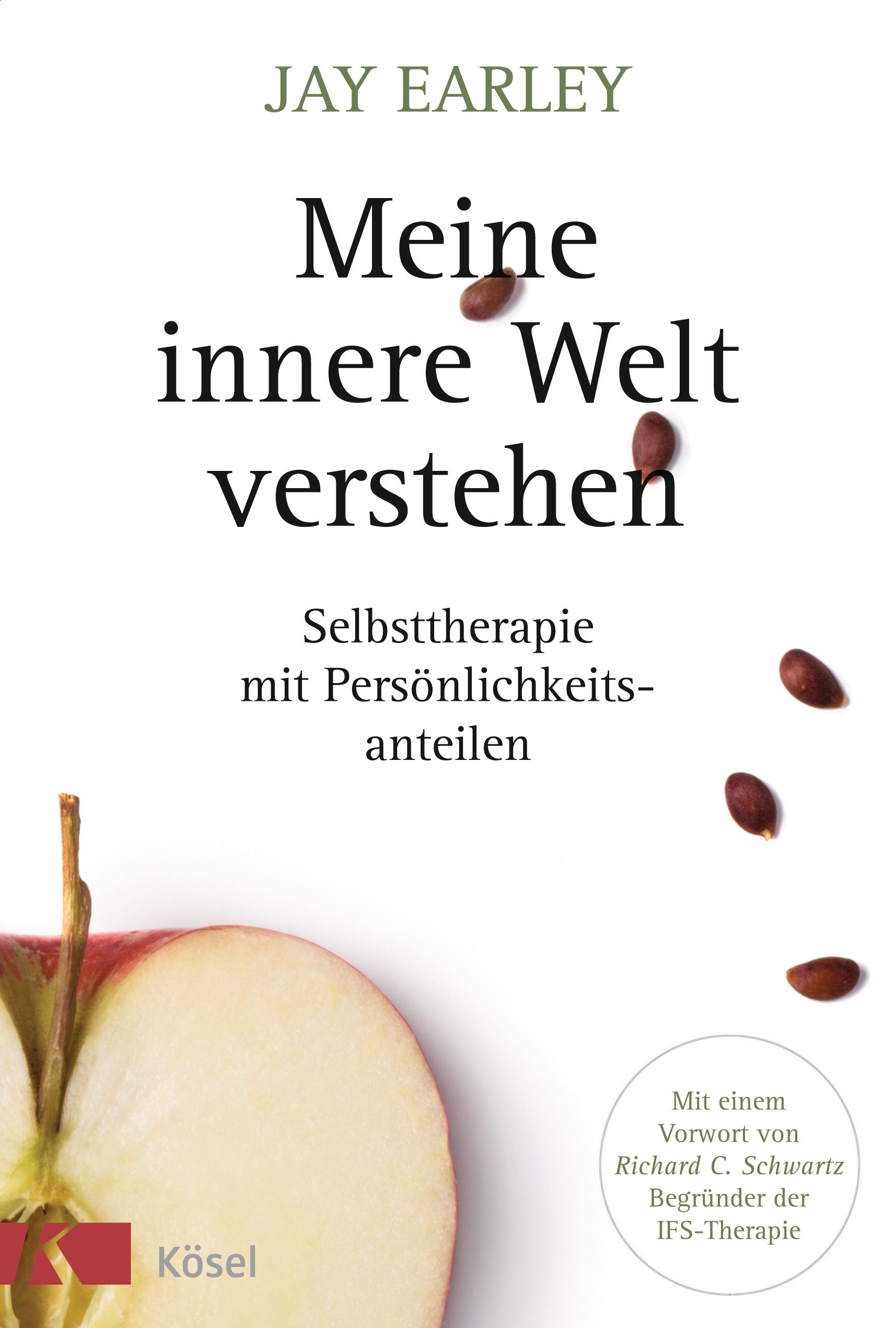 Buchcover: Titel 'Meine innere Welt verstehen' von Jay Earley. Untertitel: Selbsttherapie mit Persönlichkeitsanteilen. Verlag Kösel.