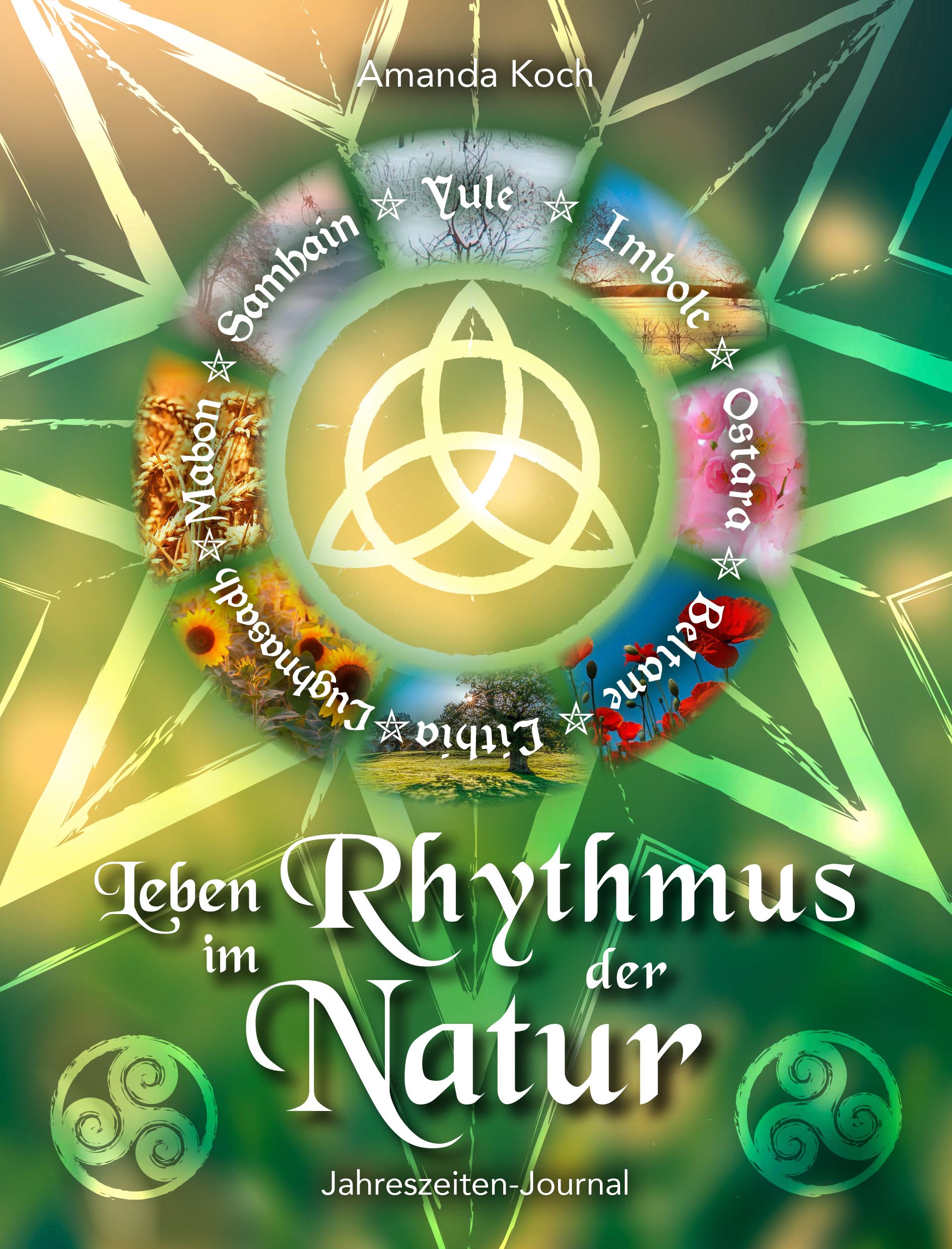 Buchcover mit Titel "Leben im Rhythmus der Natur". Kreisförmige Illustration mit Jahreszeiten und keltischen Symbolen. Autor: Amanda Koch.