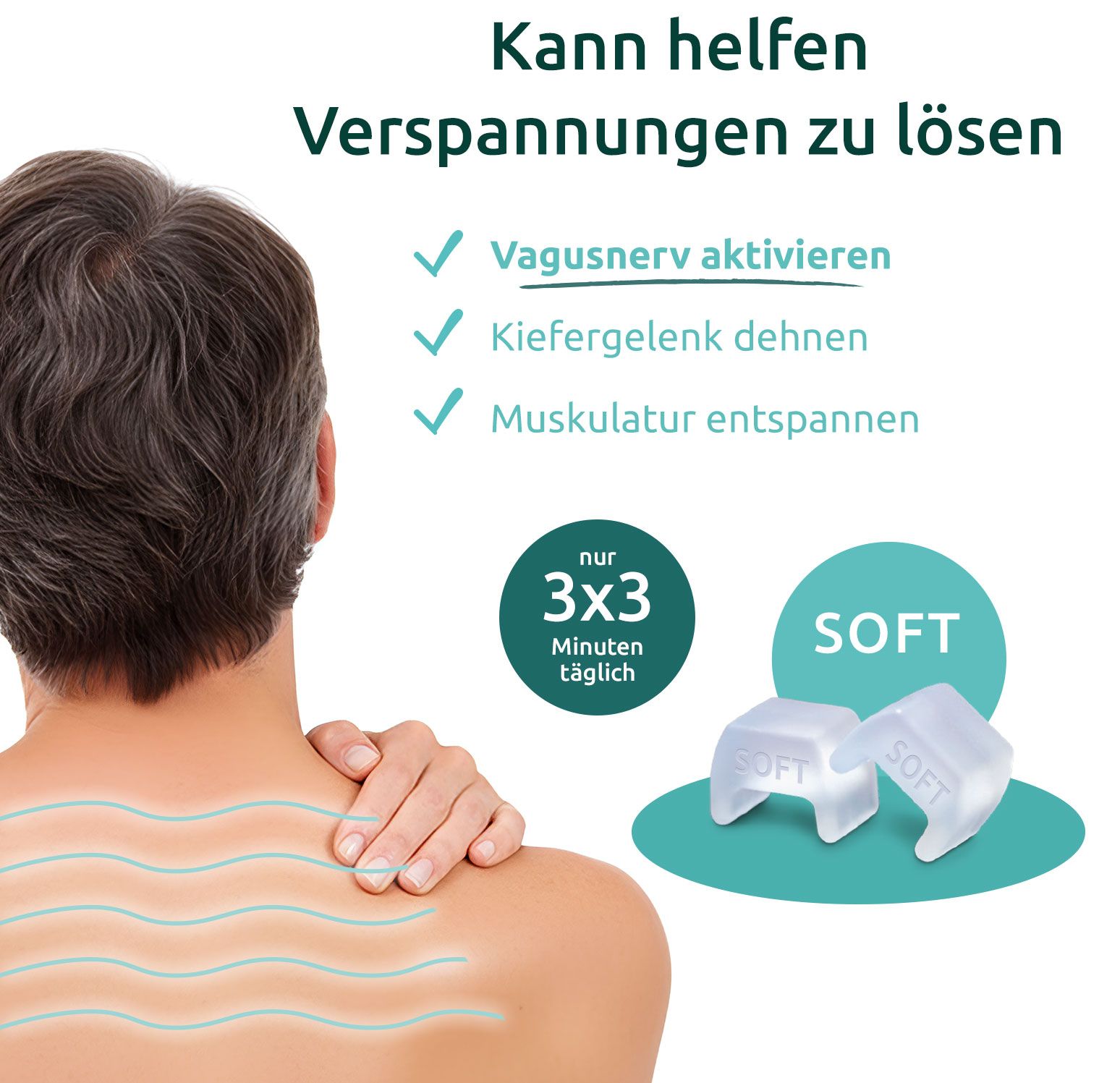 Rücken einer Person mit blauen Linien. Zwei weiße Würfel mit "SOFT"-Aufdruck. Text: "Vagusnerv aktivieren, Kiefergelenk dehnen, Muskulatur entspannen".