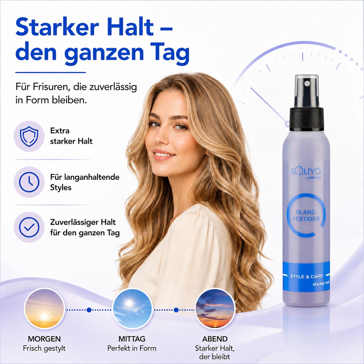 Frau mit voluminösem Haar neben einer Flasche Haarfestiger. "Starker Halt - den ganzen Tag".