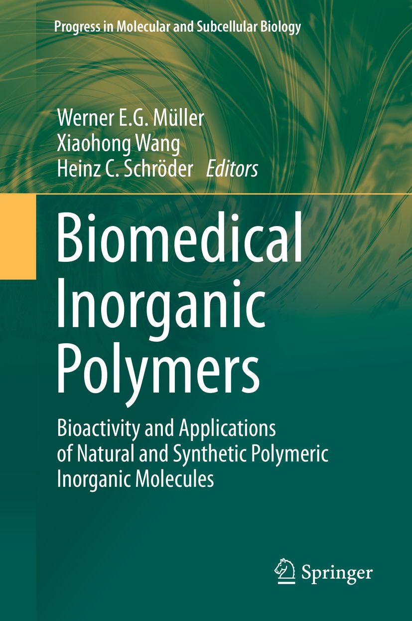 Buchcover: "Biomedical Inorganic Polymers". Autoren: Müller, Wang, Schröder. Verlag: Springer. Titel in weißer Schrift auf grünem Hintergrund.