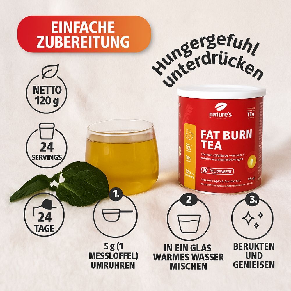 Einfache Zubereitung von Nature's Finest Fat Burn Tea: 5g in warmem Wasser mischen.
