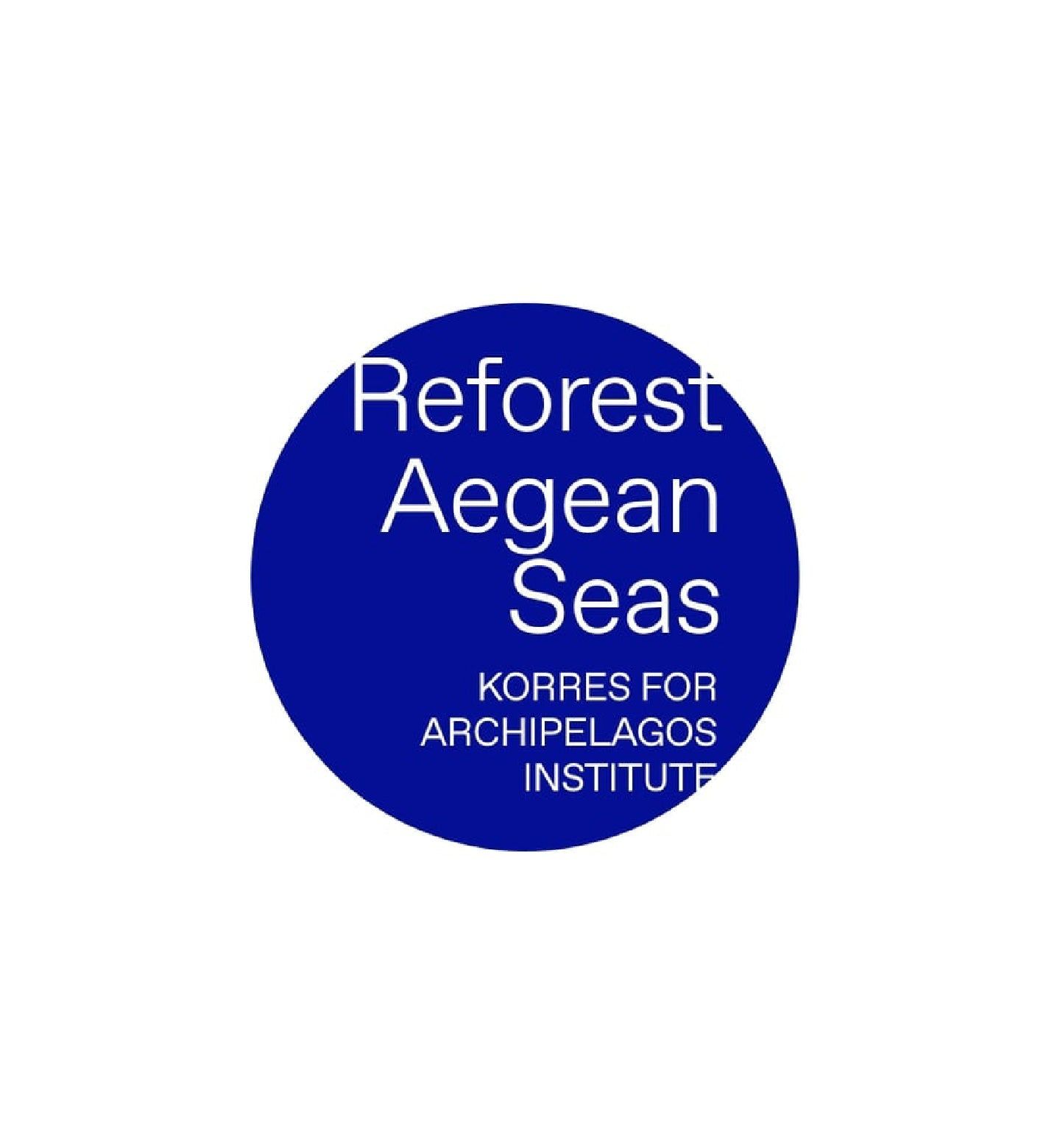 Blaues rundes Logo. Text: Reforest Aegean Seas, Korres for Archipelagos Institute.