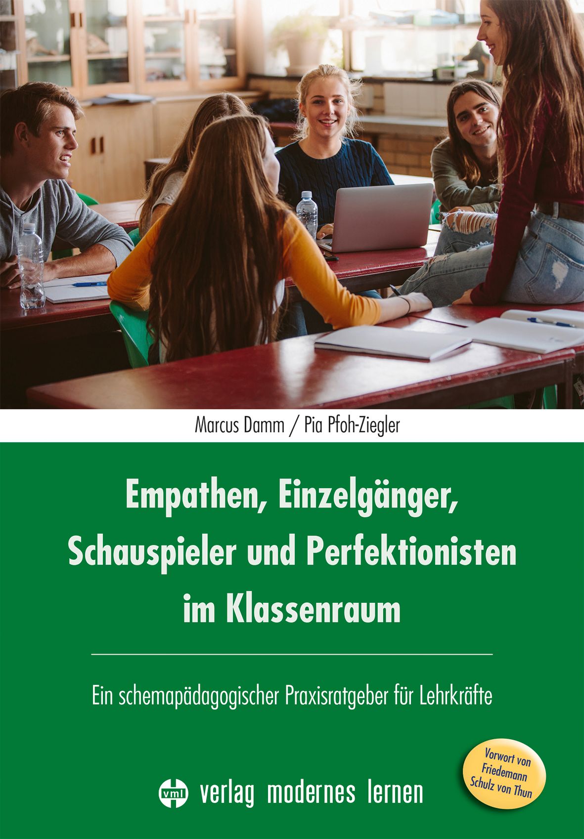 Buchcover: Empathen, Einzelgänger, Schauspieler und Perfektionisten im Klassenraum. Autoren: Marcus Damm, Pia Pfoh-Ziegler. Verlag modernes lernen.