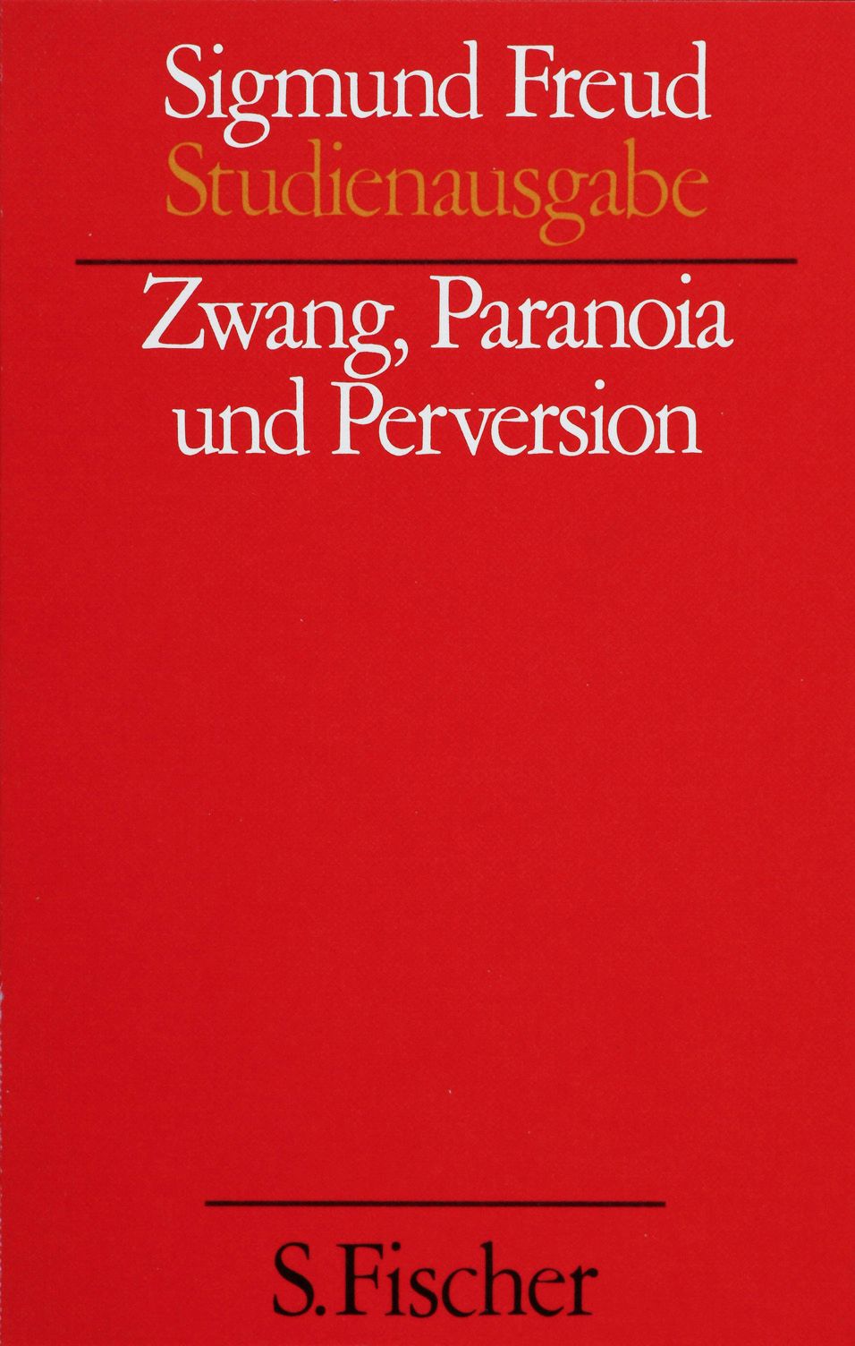 Buchcover: Titel "Zwang, Paranoia und Perversion" von Sigmund Freud. Verlag S. Fischer. Roter Hintergrund mit weißer Schrift.