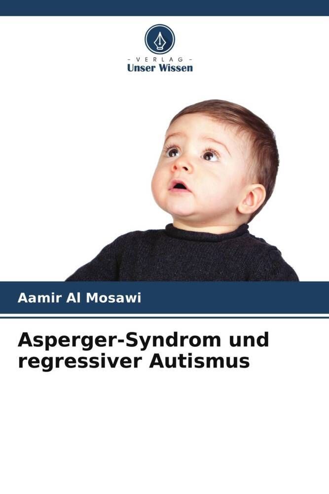Asperger-Syndrom und regressiver Autismus DE