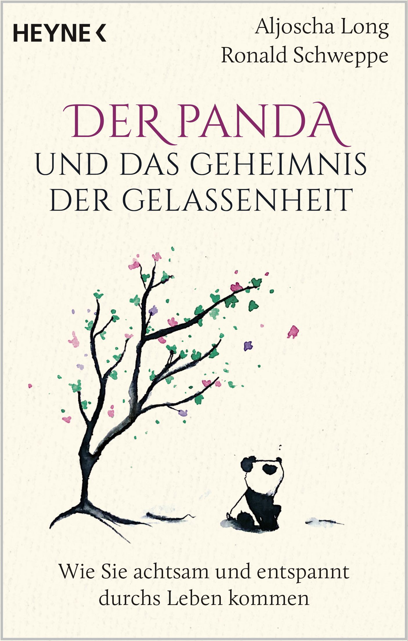 Buchcover: "Der Panda und das Geheimnis der Gelassenheit". Titel in großer Schrift. Baum, Panda-Illustration. Autoren: Aljoscha Long, Ronald Schweppe.