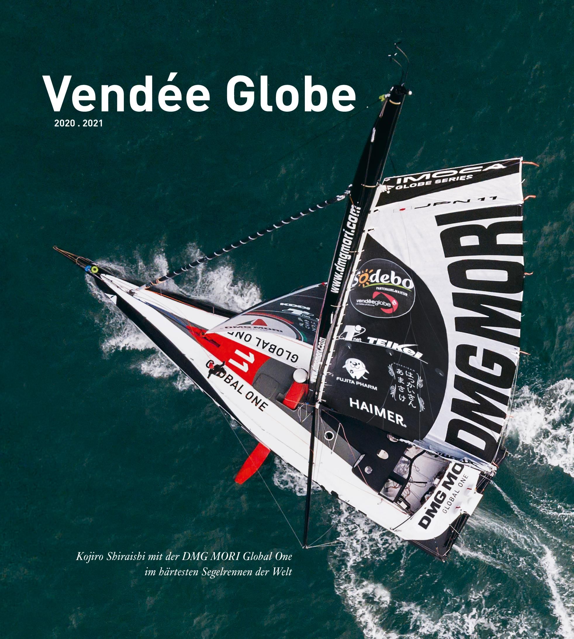 Vendée Globe 2020.2021 Kojiro Shiraishi mit der DMG MORI Global One im härtesten Segelrennen der ...