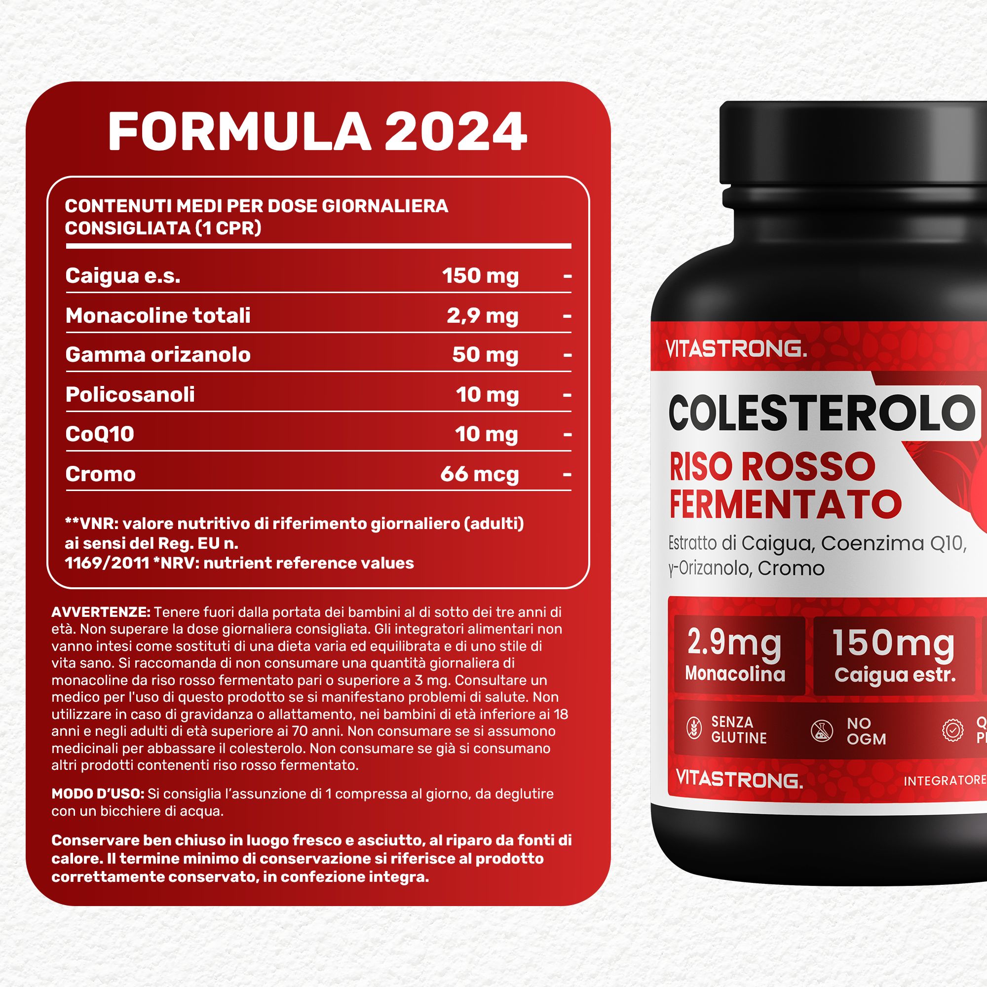 Vitastrong Colesterolo, compresse. Flacone nero, etichetta rossa. Contiene 90 compresse. Ingredienti: Monacolina, Caigua, Coenzima Q10, Cromo.