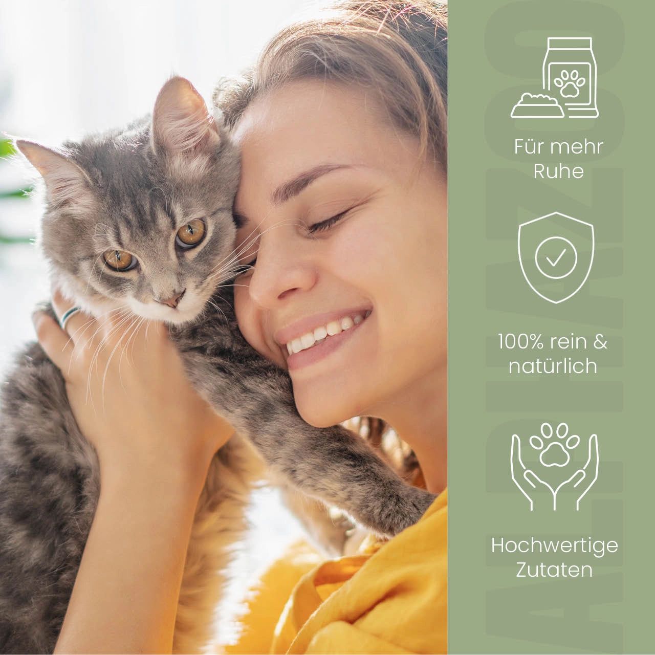 Frau umarmt graue Katze. Text: Für mehr Ruhe, 100% rein & natürlich, Hochwertige Zutaten.