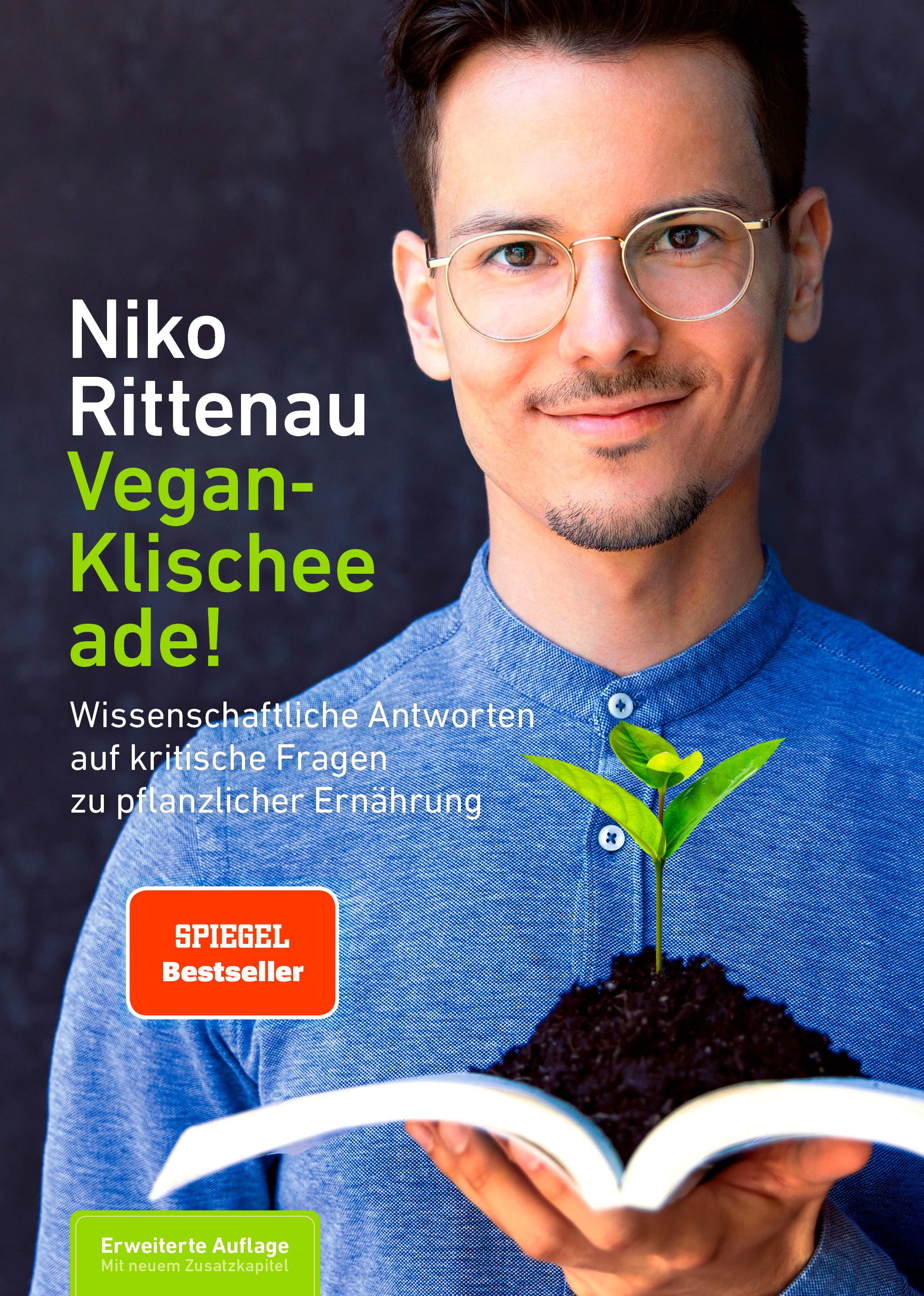 Buchcover mit dem Titel "Vegan-Klischee ade!". Autor: Niko Rittenau. Auf dem Cover ein Mann, der ein Buch mit einer Pflanze hält. "SPIEGEL Bestseller".