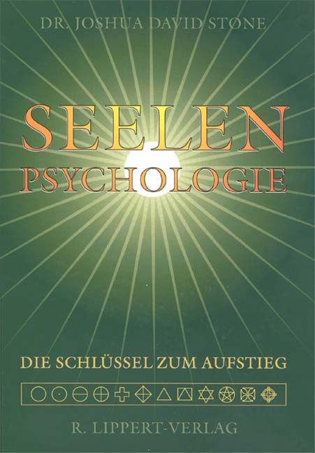 Buchcover mit Titel Seelenpsychologie. Autor: Dr. Joshua David Stone. Verlag: R. Lippert-Verlag. Grüner Hintergrund mit Strahlen.