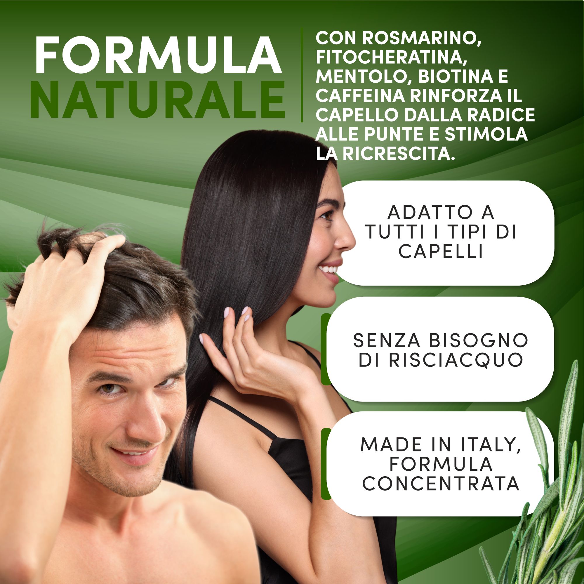 Werbung für Haarpflege. Mann und Frau mit glänzendem Haar. Text: Formel Natural, geeignet für alle Haartypen, ohne Ausspülen, Made in Italy.