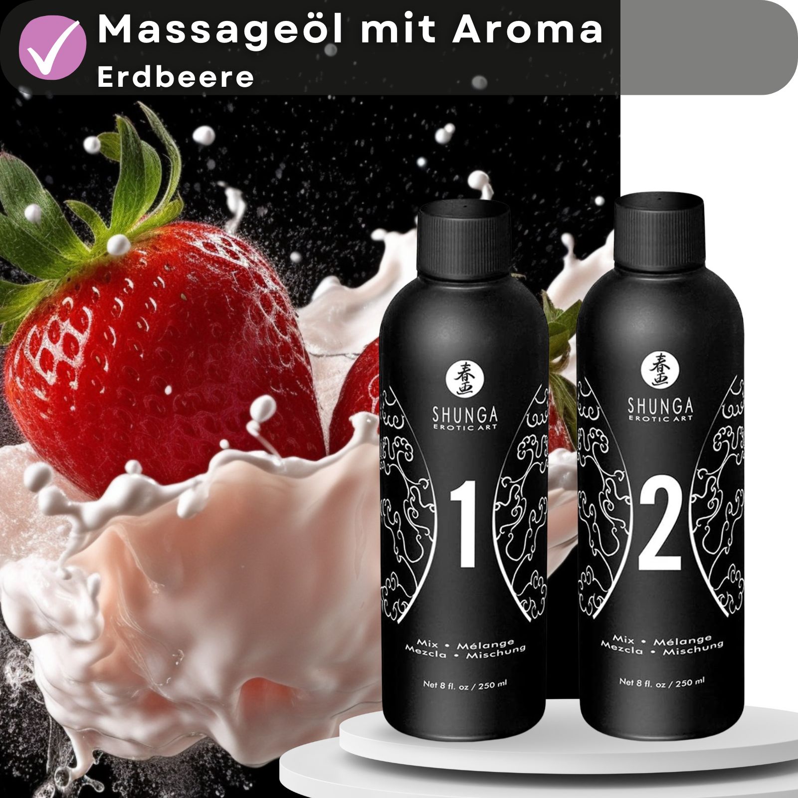 Zwei Flaschen mit Erdbeeren und Milch. Aufschrift: Shunga, 1 und 2. Mix, Mélange, Mezcla, Mischung. Net 8 fl. oz. / 250 ml. Text: Massageöl mit Aroma Erdbeere.