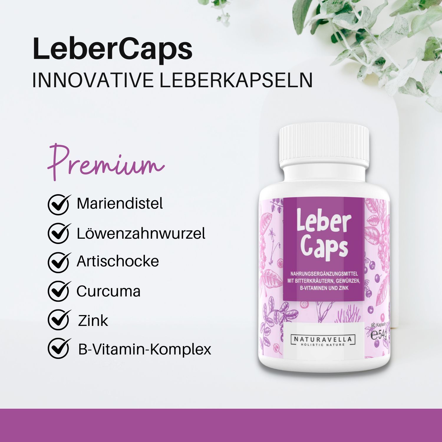 Weiße Tablettenflasche mit "LeberCaps"-Aufdruck. Enthält Mariendistel, Löwenzahnwurzel, Artischocke, Curcuma, Zink und B-Vitamin-Komplex. Naturavella-Logo.