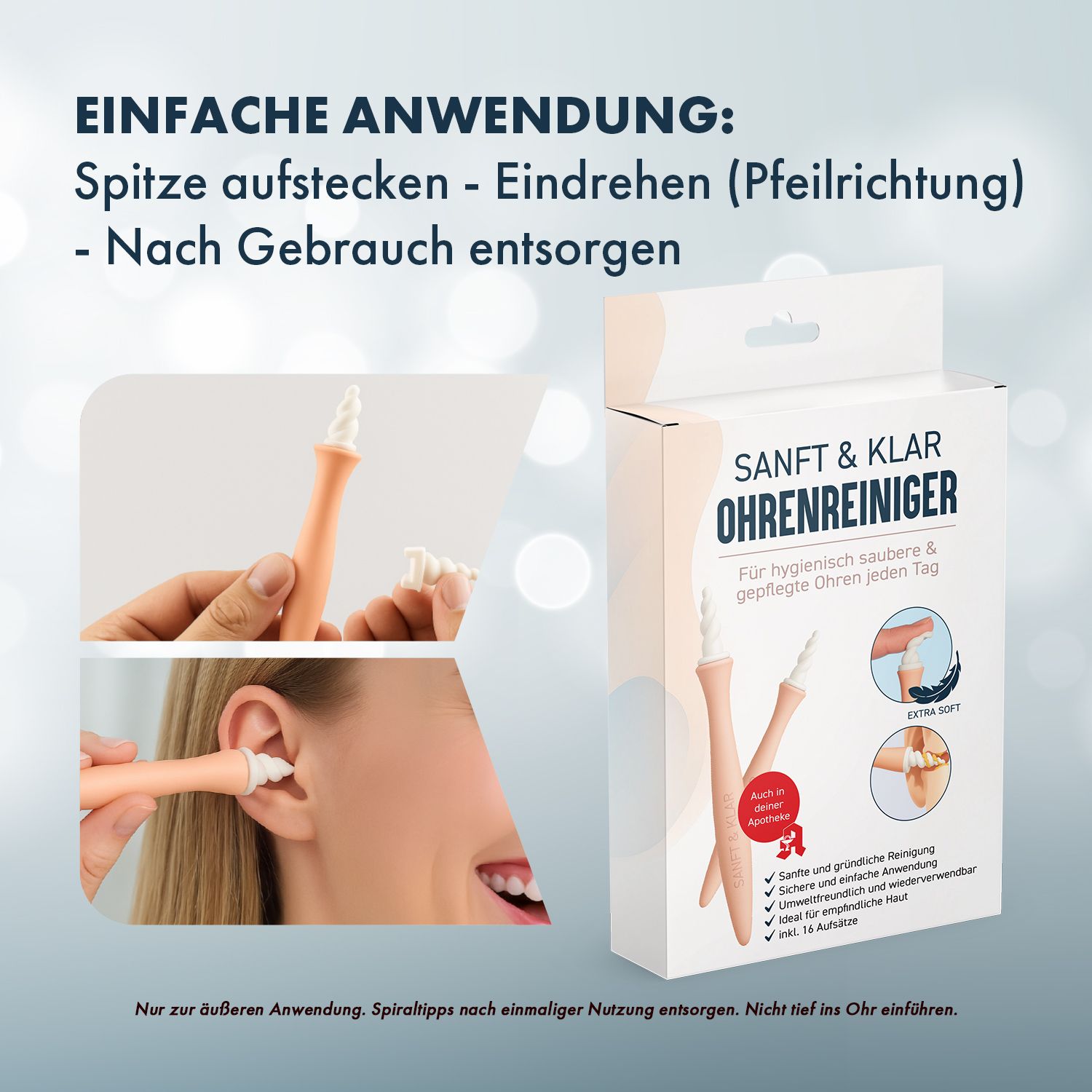 Verpackung mit Ohrenreiniger. Text: SANFT & KLAR OHRENREINIGER. Illustrationen zeigen Anwendung. Text: Einfache Anwendung.
