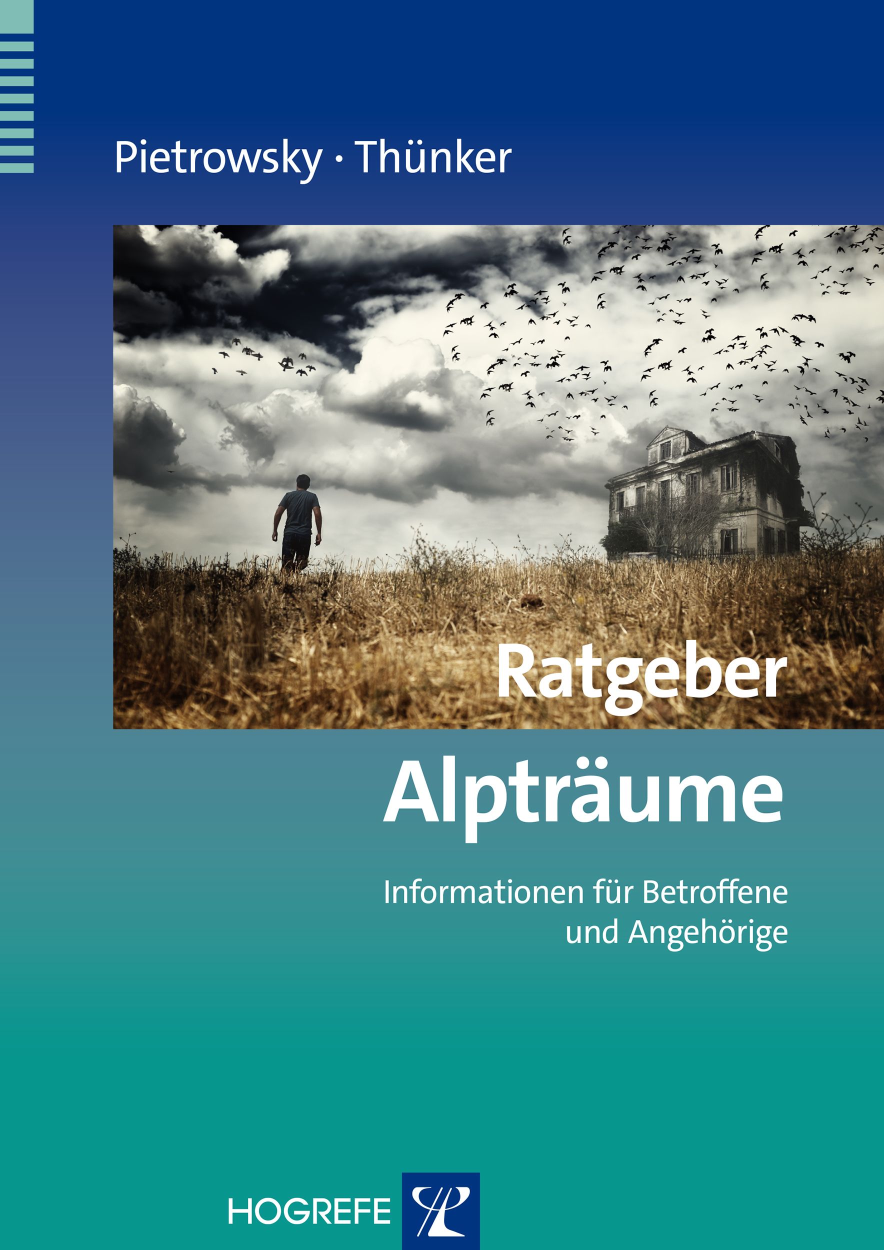 Buchcover mit Titel "Ratgeber Alpträume". Abbildung eines Mannes, der auf ein Haus zugeht. Verlag: Hogrefe.