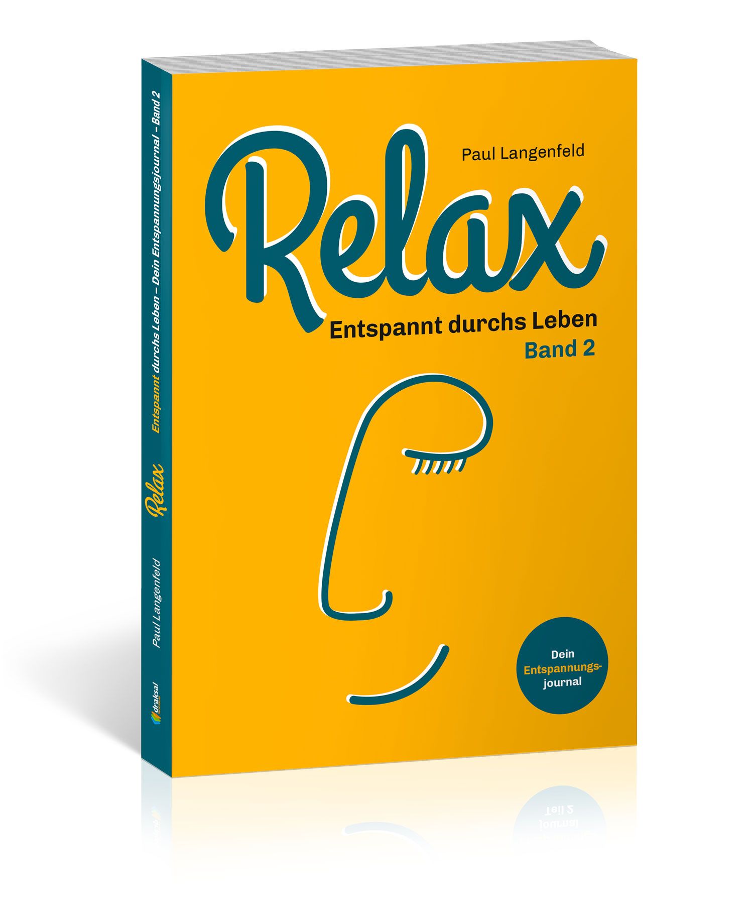 Buchcover mit gelbem Hintergrund. Titel: Relax. Autor: Paul Langenfeld. Untertitel: Entspannt durchs Leben, Band 2. Abbildung eines Gesichts.