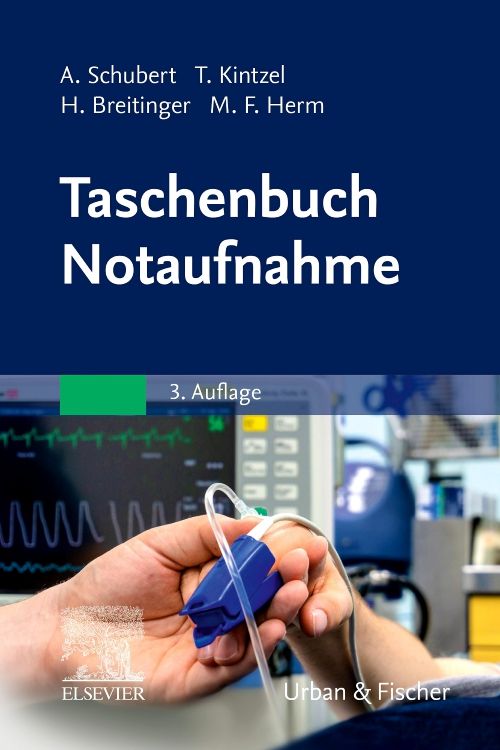 Taschenbuch Notaufnahme, 3. Auflage. Autoren: Schubert, Kintzel, Breitinger, Herm. Verlag Elsevier, Urban & Fischer. Buchcover mit medizinischem Hintergrund.