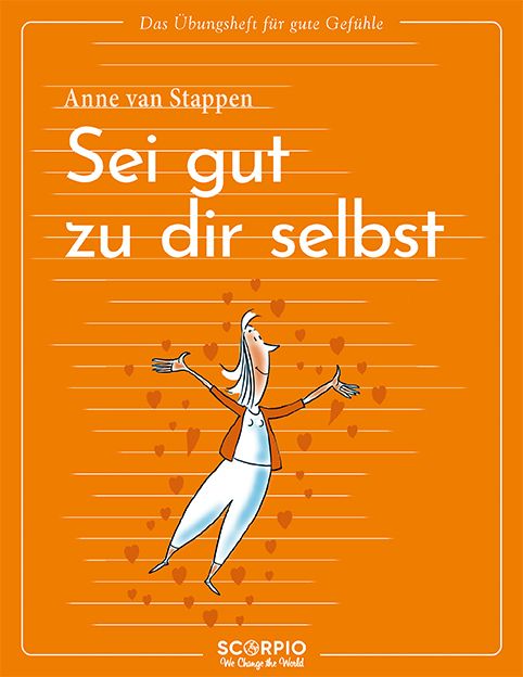 Buchcover: "Sei gut zu dir selbst". Orangefarbener Hintergrund mit Illustration einer Person. Titel und Autor sichtbar.