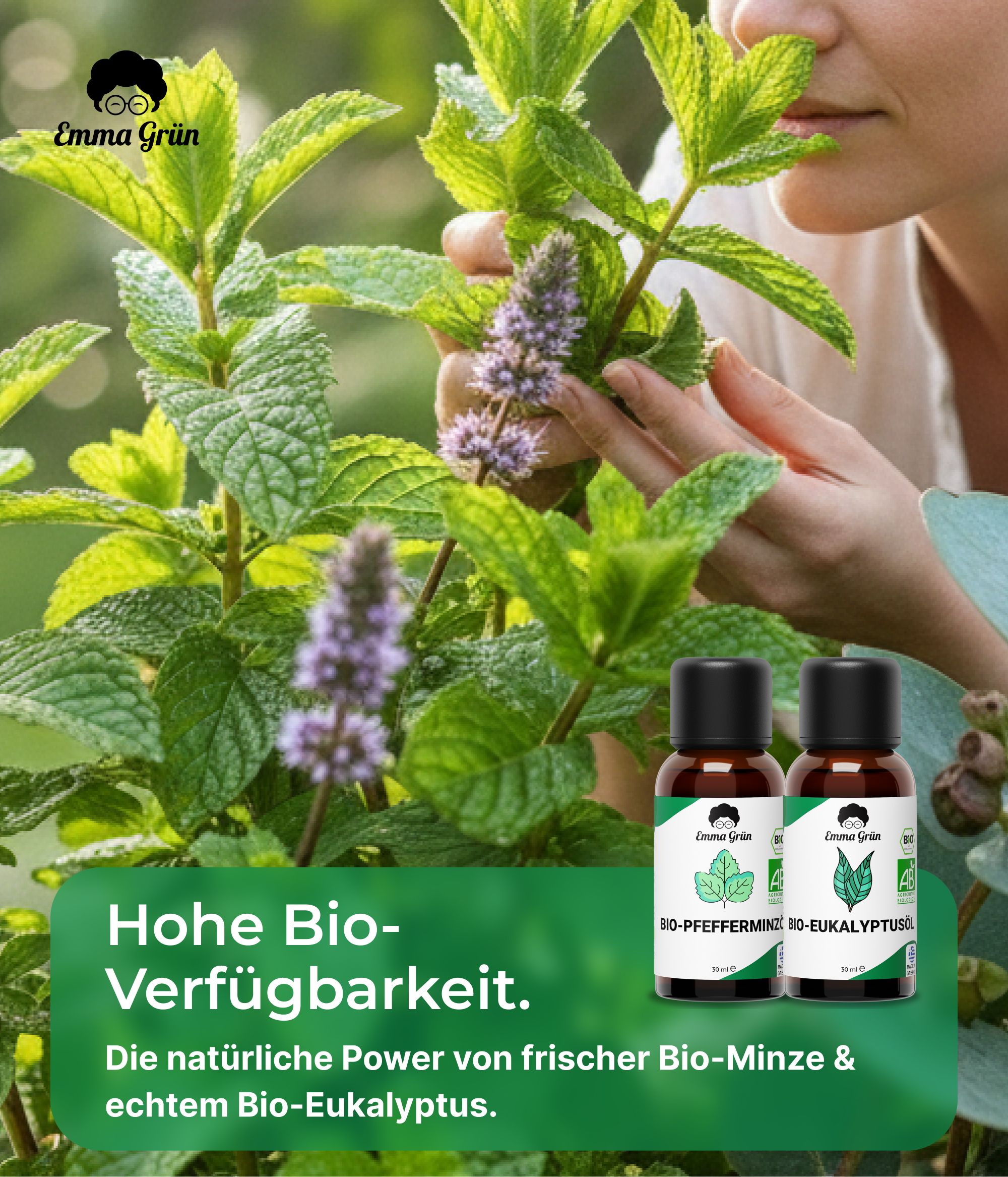Frau riecht an Minze. Zwei Flaschen mit Etiketten. Text: "Hohe Bio-Verfügbarkeit". "Die natürliche Power von frischer Bio-Minze & echtem Bio-Eukalyptus".