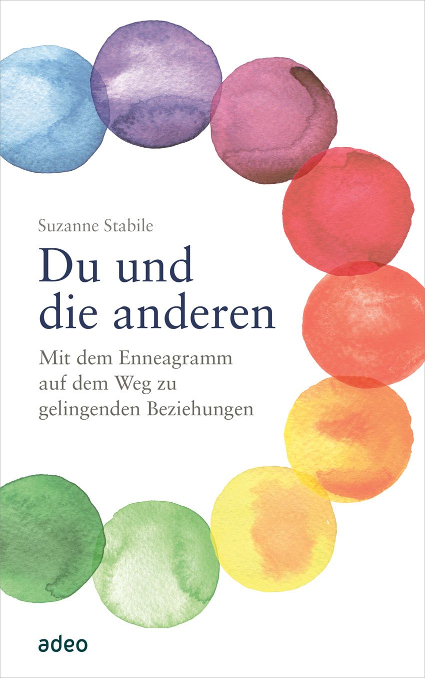 Buchcover mit Titel "Du und die anderen". Autorin: Suzanne Stabile. Farbige Kreise bilden einen Bogen. Verlag: adeo.