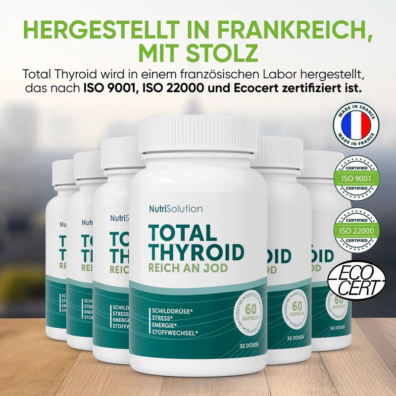 Mehrere Flaschen Total Thyroid. Text: Hergestellt in Frankreich. Zertifizierungen: ISO 9001, ISO 22000, EcoCert. Logo: Made in France.